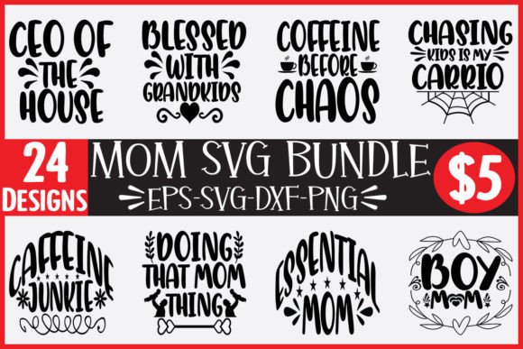 24 Mom Svg Bundle: Graphics and Crafts Review