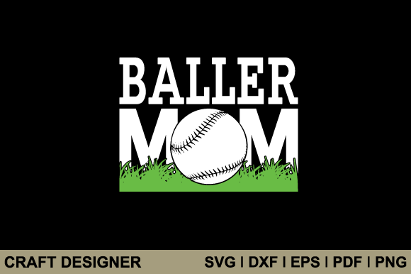 Baller Mom Svg Printable Cutting File Review