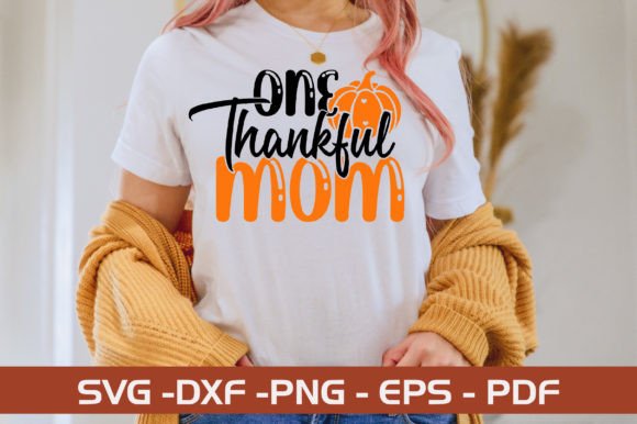 One Thankful Mom SVG Design Review for Graphics and Crafts