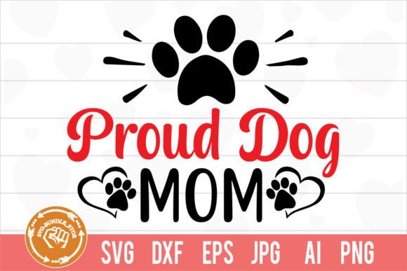 Proud Dog Mom Svg Cut File Graphics and Crafts Review