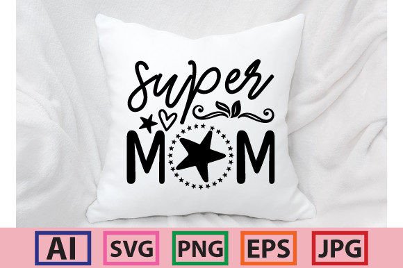 Super Mom SVG Designs Graphics Review